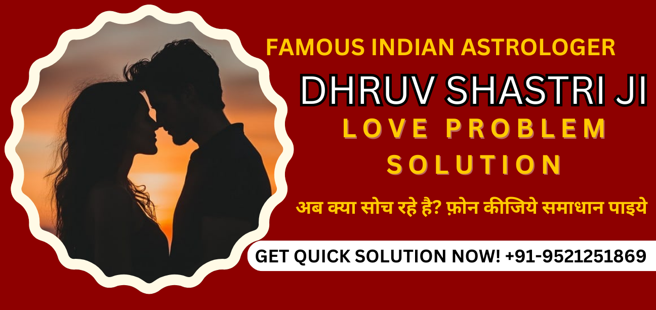 Love Problem Solution || Asrtologer