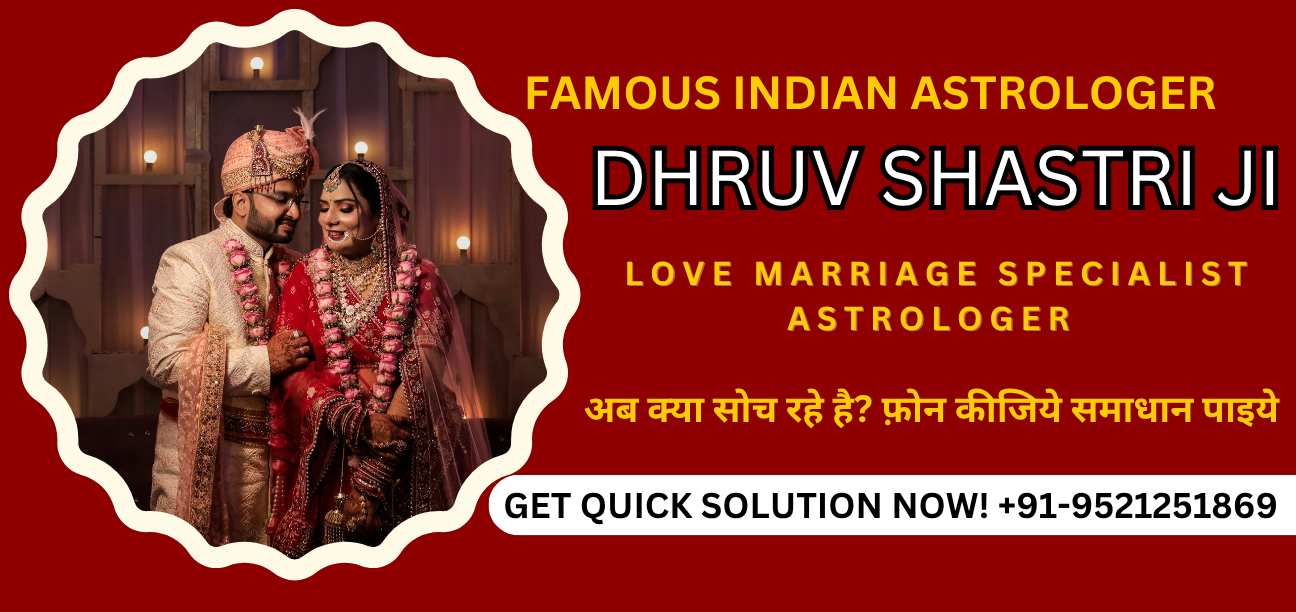 Love Marriage Specialist || Asrtologer