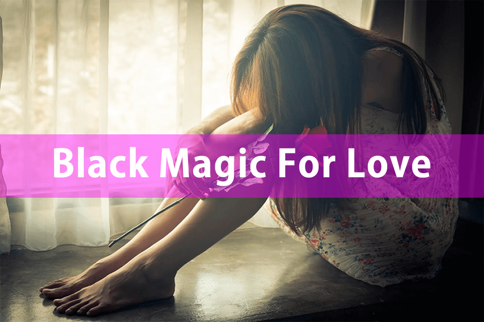Black Magic for Love Back || Asrtologer